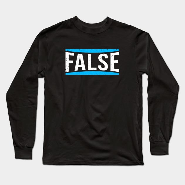 FALSE - The Office Long Sleeve T-Shirt by Printnation